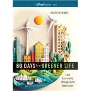 Book cover for 60 Days to a Greener Life