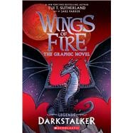 Book cover for Darkstalker: A Graphic Novel (Wings of Fire: Legends Graphic Novel)
