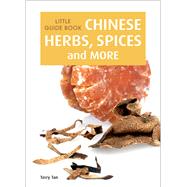Book cover for Little Guide Book Chinese Herbs, Spices & More