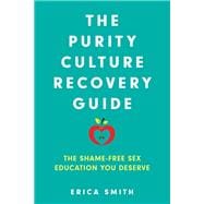 Book cover for The Purity Culture Recovery Guide