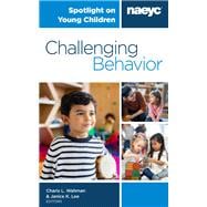 Book cover for Spotlight on Young Children: Challenging Behavior