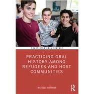 Book cover for Practicing Oral History Among Refugees and Host Communities