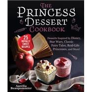 Book cover for The Princess Dessert Cookbook