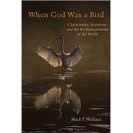 Book cover for When God Was a Bird