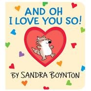 Book cover for And Oh I Love You So!