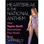 Book cover for Heartbreak Is the National Anthem