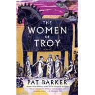 Book cover for The Women of Troy A Novel