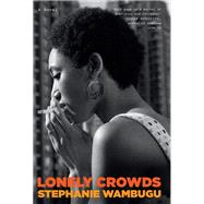 Book cover for Lonely Crowds A Novel