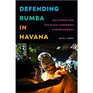 Book cover for Defending Rumba in Havana