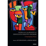Book cover for Living With the Reality of Dissociative Identity Disorder