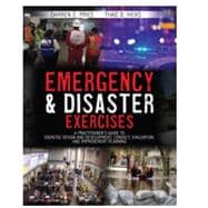 Book cover for Emergency and Disaster Exercises: A Practitioner's Guide to Exercise Design and Development, Conduct, Evaluation, and Improvement Planning + Access Code