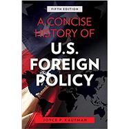 Book cover for A Concise History of U.S. Foreign Policy