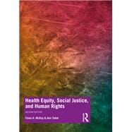 Book cover for Health Equity, Social Justice and Human Rights