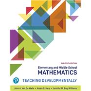 Book cover for Elementary and Middle School Mathematics: Teaching Developmentally