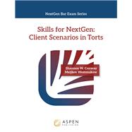 Book cover for Skills for NextGen: Client Scenarios in Torts