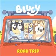 Book cover for Bluey: Road Trip
