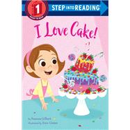 Book cover for I Love Cake!