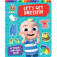 Book cover for Let's Get Dressed! A Touch-and-Feel Book