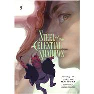 Book cover for Steel of the Celestial Shadows, Vol. 5