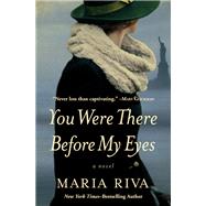 Book cover for You Were There Before My Eyes
