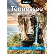 Book cover for Moon Tennessee: With the Smoky Mountains Outdoor Recreation, Live Music, Whiskey, Beer & BBQ