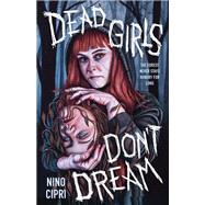 Book cover for Dead Girls Don't Dream