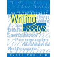 Book cover for The Student's Guide to Writing Essays