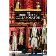 Book cover for The Director As Collaborator