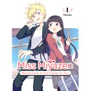 Book cover for Miss Miyazen Would Love to Get Closer to You 1