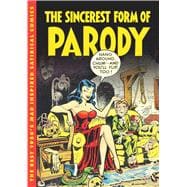 Book cover for The Sincerest Form of Parody The Best 1950s Mad Inspired Satirical Comics