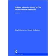 Book cover for Brilliant Ideas for Using ICT in the Inclusive Classroom