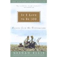 Book cover for If I Live to Be 100