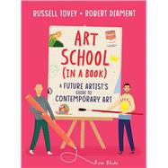 Book cover for Art School (in a book) A future artist's guide to contemporary art