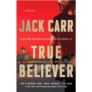 Book cover for True Believer A Thriller