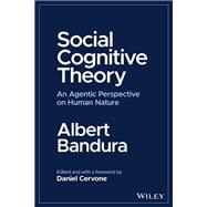 Book cover for Social Cognitive Theory An Agentic Perspective on Human Nature