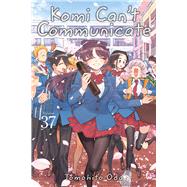 Book cover for Komi Can't Communicate, Vol. 37