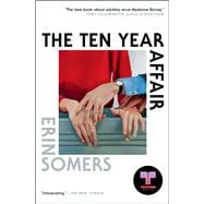 Book cover for The Ten Year Affair A Novel