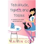 Book cover for Tea House, Tights, and Toffee