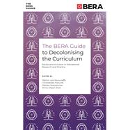 Book cover for The BERA Guide to Decolonising the Curriculum