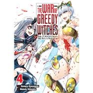 Book cover for The War of Greedy Witches, Vol. 4