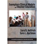 Book cover for Exemplary Clinical Models of Teacher Education