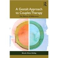 Book cover for A Gestalt Approach to Couples Therapy
