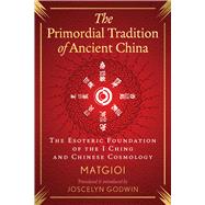 Book cover for The Primordial Tradition of Ancient China
