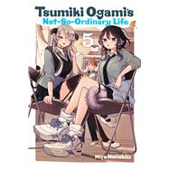 Book cover for Tsumiki Ogami's Not-So-Ordinary Life, Vol. 5