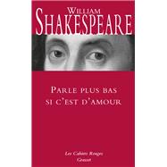 Book cover for Parle plus bas si c'est d'amour