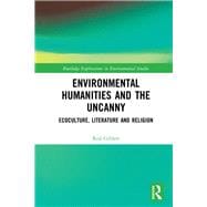 Book cover for Environmental Humanities and the Uncanny