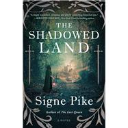 Book cover for The Shadowed Land A Novel