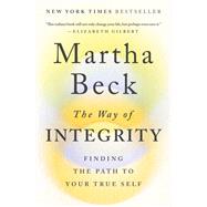 Book cover for The Way of Integrity Finding the Path to Your True Self (Oprah's Book Club)
