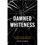 Book cover for Damned Whiteness