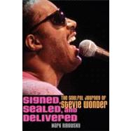 Book cover for Signed, Sealed, and Delivered : The Soulful Journey of Stevie Wonder